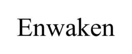ENWAKEN trademark