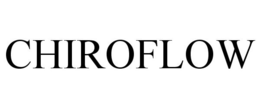 CHIROFLOW trademark