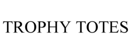 TROPHY TOTES trademark