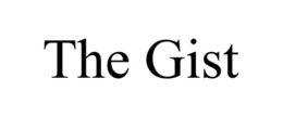 THE GIST trademark