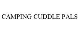 CAMPING CUDDLE PALS trademark