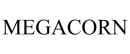 MEGACORN trademark