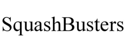 SQUASHBUSTERS trademark