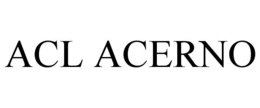 ACL ACERNO trademark