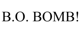 B.O. BOMB! trademark