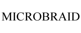 MICROBRAID trademark