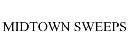MIDTOWN SWEEPS trademark