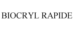 BIOCRYL RAPIDE trademark