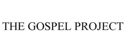 THE GOSPEL PROJECT trademark
