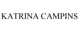 KATRINA CAMPINS trademark