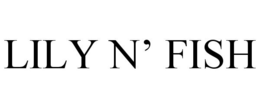 LILY N' FISH trademark