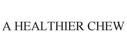 A HEALTHIER CHEW trademark
