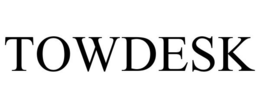 TOWDESK trademark