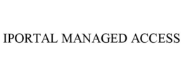 IPORTAL MANAGED ACCESS trademark