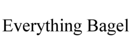 EVERYTHING BAGEL trademark