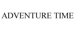 ADVENTURE TIME trademark