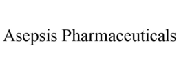 ASEPSIS PHARMACEUTICALS trademark
