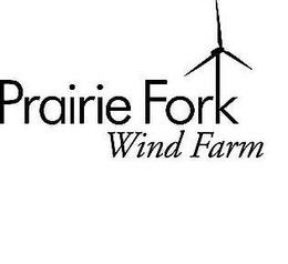 PRAIRIE FORK WIND FARM trademark