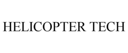 HELICOPTER TECH trademark