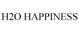 H2O HAPPINESS trademark