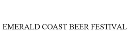 EMERALD COAST BEER FESTIVAL trademark