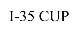 I-35 CUP trademark