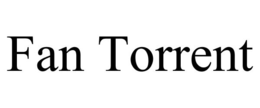 FAN TORRENT trademark