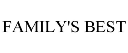 FAMILY'S BEST trademark