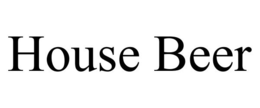 HOUSE BEER trademark