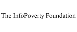 THE INFOPOVERTY FOUNDATION trademark