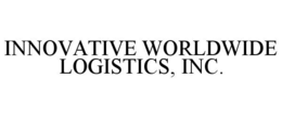 INNOVATIVE WORLDWIDE LOGISTICS, INC. trademark