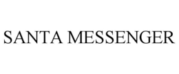 SANTA MESSENGER trademark