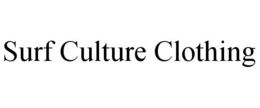 SURF CULTURE CLOTHING trademark