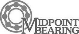 MIDPOINT BEARING trademark