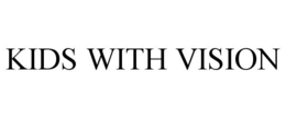 KIDS WITH VISION trademark