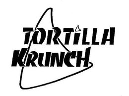 TORTILLA KRUNCH trademark