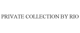 PRIVATE COLLECTION BY RIO trademark