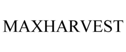 MAXHARVEST trademark