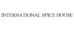INTERNATIONAL SPICE HOUSE trademark