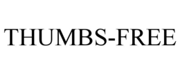 THUMBS-FREE trademark