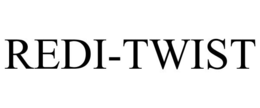REDI-TWIST trademark