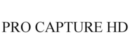 PRO CAPTURE HD trademark