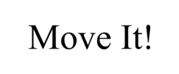 MOVE IT! trademark
