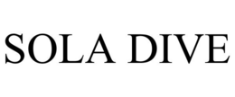 SOLA DIVE trademark