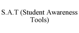 S.A.T (STUDENT AWARENESS TOOLS) trademark