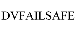 DVFAILSAFE trademark