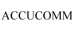 ACCUCOMM trademark