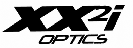 XX2I OPTICS trademark
