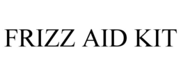 FRIZZ AID KIT trademark