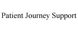 PATIENT JOURNEY SUPPORT trademark